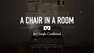 [Cardboard Demo] A Chair In A Room