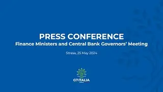 Press Conference - G7 Finance Ministers and Central Bank Governors&rsquo; Meeting