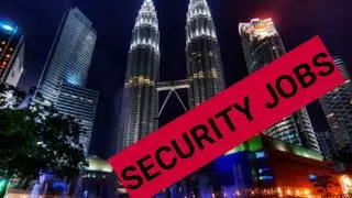 SECURITY WORK IN MALAYSIA  #NSTVMALAYSIA #security #jobs