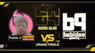 BABIDEE MAJOR  GRAND FINAL - Pukis n' Cream vs Babidee Gaming