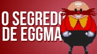O SEGREDO DE EGGMAN (Parodia Sonic)