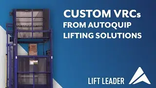 Custom Vertical Reciprocating Conveyors (VRCs) from Autoquip Lifting Solutions - The Lift Leader