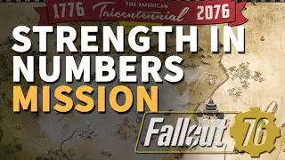 Fallout 76: Strength In Numbers Quest