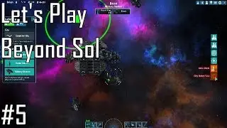 Let's Play Beyond Sol - Entry 5 - WAARRRRRRRR (5/5)