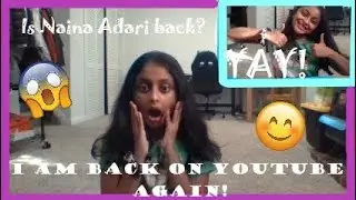 I AM BACK | NAINA ADARI