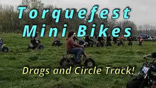 Off to The Races! - Torquefest MiniBikes!