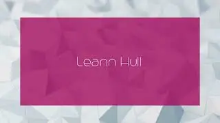 Leann Hull - appearance