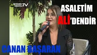 Canan Başaran l Asaletim Ali'den dir