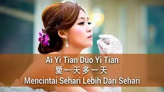 Ai Yi Tian Duo Yi Tian - Mencintai Sehari Lebih Dari Sehari - 愛一天多一天 - 陳曉東 Chen Xiao Dong