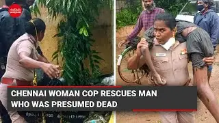 Chennai woman cop rescues man trapped under tree who was presumed dead, video goes viral