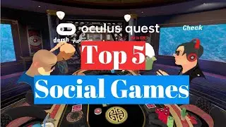 Oculus Quest 2 Top 5 Social Games and Apps for New Users - Giveaway Quest 2