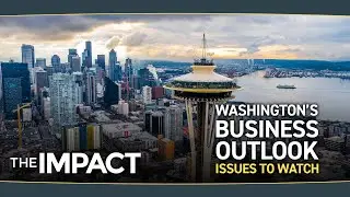 Washington&rsquo;s Business Outlook