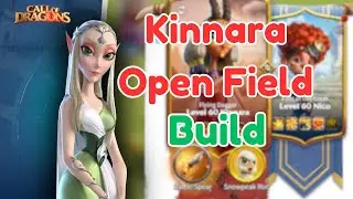Best F2P Open Field Kinnara Build Call Of Dragons (Skills, Talents, Artifact, War Pets)