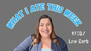 What I Ate This Week | Week 2 Update and Weigh In