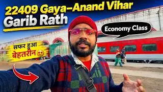 22409 Gaya–Anand Vihar Garib Rath Full Journey Train Experience 😳 | Budget Travel