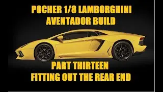 Pocher 1/8 Lamborghini Aventador LP-700-4 Giallo Orion. Part Thirteen