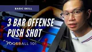 What is 3 BAR PUSH SHOT? | Foosball 101 (foosball tips)