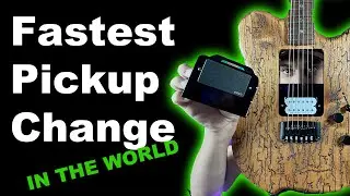 Quick Change Pickups That actually Work