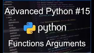 How To Use Functions In Python( Advanced  Python Tutorial #15)