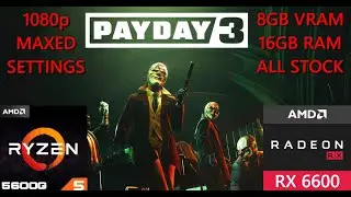 Payday 3 | AMD Ryzen 5 5600G + RX6600 | PC Benchmark | Max Settings | 1080p | UPSCALING ON/OFF