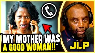 &ldquo;Your Mother Was NOT A Good Woman&rdquo; | JLP Tells Caller The Truth About Her Parents