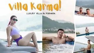 Living in a Luxury villa in Pokhara | Villa Karma