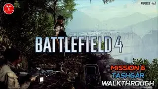 Battlefield 4 Mission 6 – Tashgar WARZONE : Tanks, Dam Destruction & All-Out Chaos