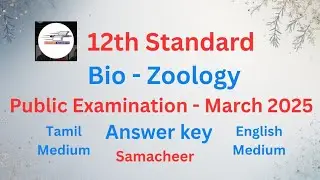 12th Bio-Zoology// Public Exam - March 2025// Answer Key// Tamil & English Medium// Samacheer 