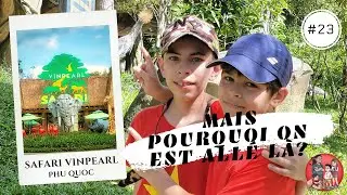 J AI FAILLI MOURIR !! (#23)Vin Pearl Safari Phú Quốc 2022 REVIEW - DU LỊCH PHÚ QUỐC 2022