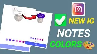 How to Fix Instagram Notes Color Change Option Not Showing  || New IG Notes Update