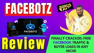 Facebotz Review With Walkthrough ⚠️ STOP ⚠️ DON'T GET THIS WITHOUT MY 👷 CUSTOM 👷 BONUSES!!