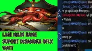 Lagi main BANE suport disangka GFLX WATT