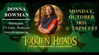 Tolkien Heads: the 'Orcs are People too' edition with Donna Bowman