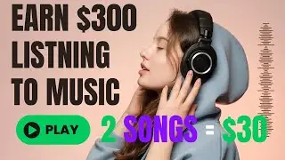 Earn $300 Per Day Listening To Music On SPOTIFY FREE (Make Money Listening To Music On Spotify 2024)