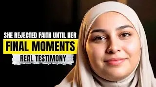 She Rejected Faith Until His Final Moments | Jesus Podcast | Powerful Testimony