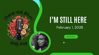 February 1, 2026 | I&rsquo;m Still Here (A Pre-Episode Check-In) #menopauseandmidlife #whenlifefallsapart