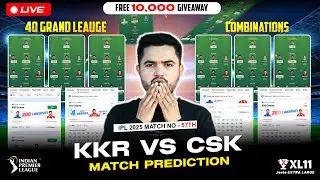🔴LIVE  KKR vs CSK Dream11 Prediction | 40 Grand League Teams For Today Match | KKR vs CSK 57th Match