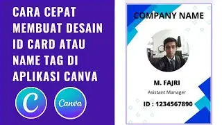 Cara Cepat Membuat Desain Id Card atau Name Tag di Aplikasi Canva melalui HP
