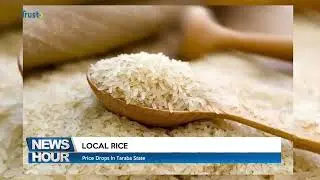 ICYMI: LOCAL RICE; Price Drops In Taraba State