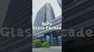 Фасадная система BIPV. Стеклянный фасад BIPV - Технология солнечной энергии BIPV#shorts