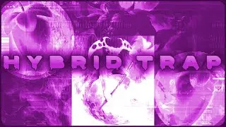 How To Make Hybrid Trap FL Studio | Free FLP