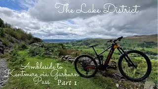 Lake District MTB.                                        Ambleside to Kentmere, Garburn Pass part1