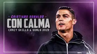 Cristiano Ronaldo ▶️ Con - Calma ● Skills & Goalls 2019/20 Season