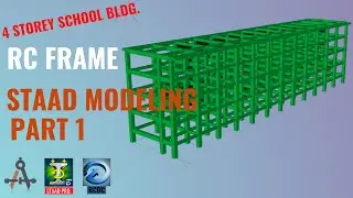 RC FRAME MODELING OF 4 STOREY SCHOOL BLDG STAAD PRO - PART 1