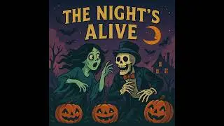 The Night's Alive