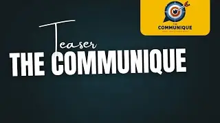 Teaser | The Communique