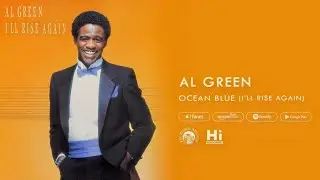 Al Green - Ocean Blue (I'll Rise Again) [Official Audio]