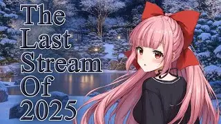 【2025 Last stream】✼EN/JP✼ Thank you for everything this year✨ |  今年もありがとうございました🎀【2025/12/30】