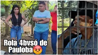 Rola Irá Tras las Rejas Por Intentar 4provech4rse de Pauloba|rola 4bvzó de la confianza de pauloba