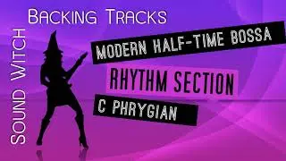 Modern Half-Time Bossa Backing Track in C Phrygian | Rhythm Section | 130 BPM